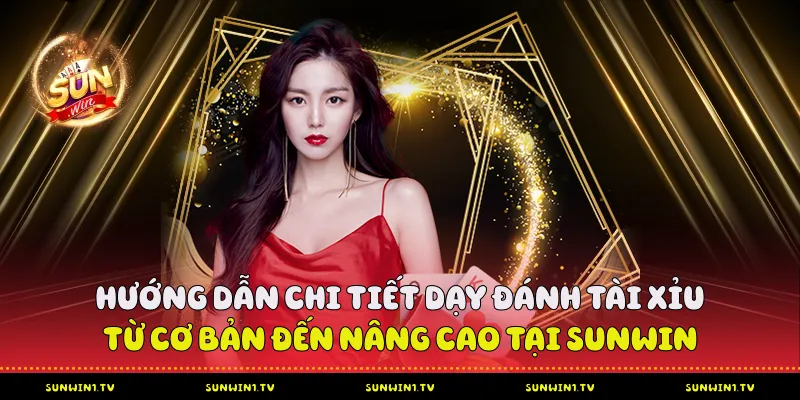 Dạy Đánh Tài Xỉu