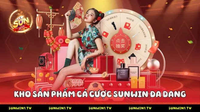 Kho Sản Phẩm Cá Cược Sunwin Đa Dạng