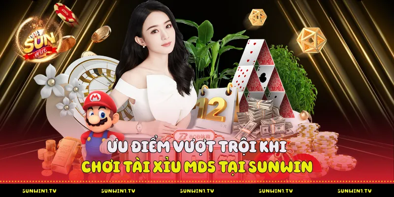 Ưu điểm vượt trội khi chơi Tài xỉu MD5 tại Sunwin